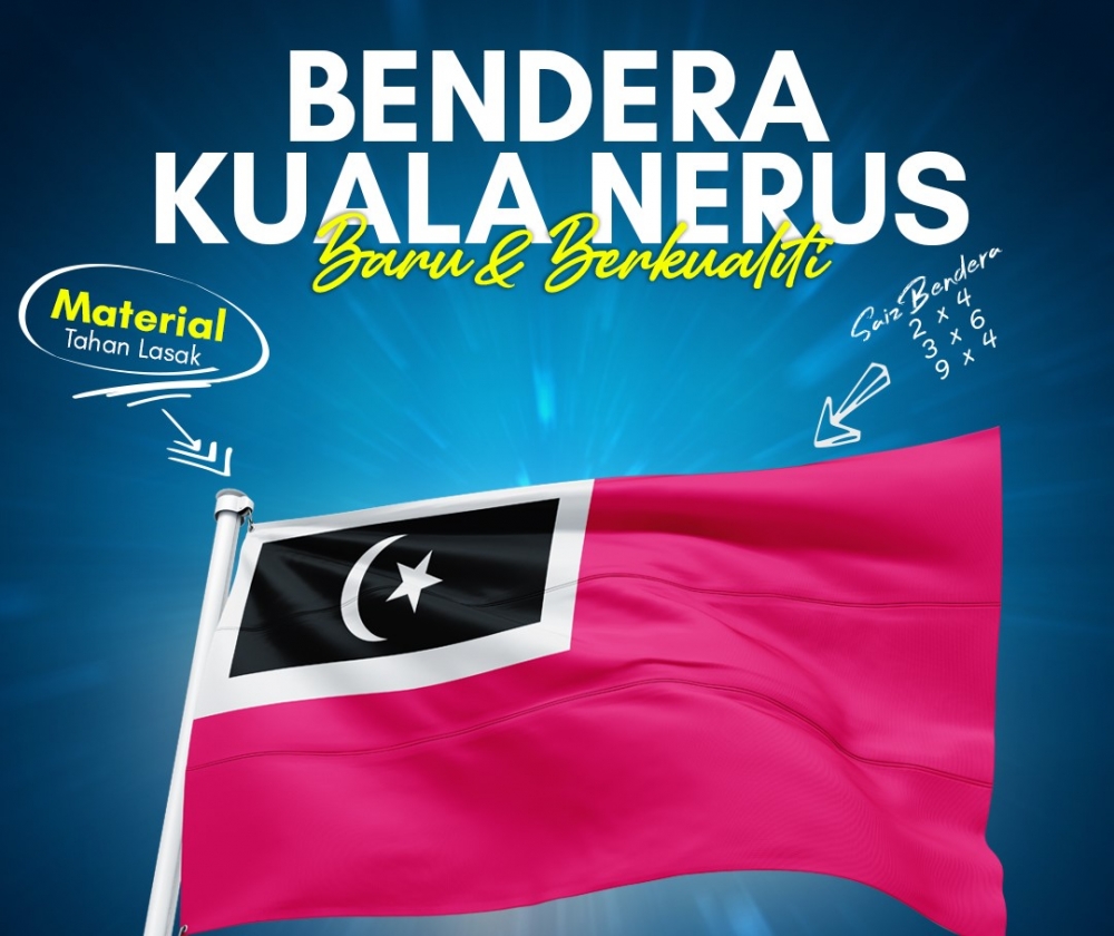 Bendera Kuala Nerus Terengganu